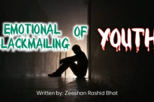 Emotional Blackmailing of Youth