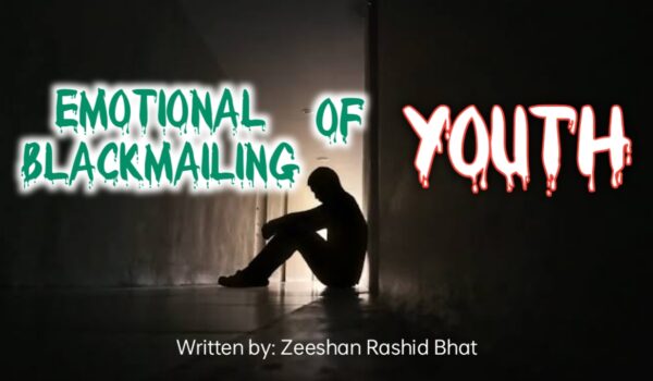 Emotional Blackmailing of Youth